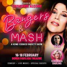 Bangers and Mash: A Home Cooked Variety Show