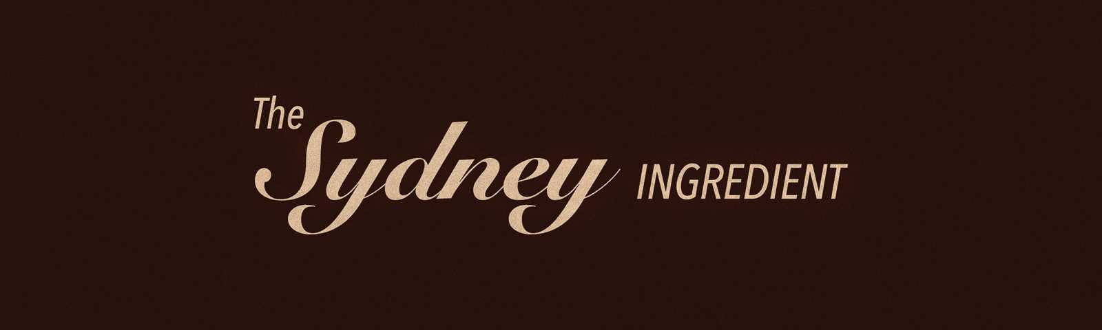 The Sydney Ingredient