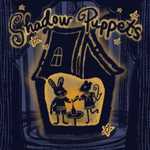 Shadow Puppets