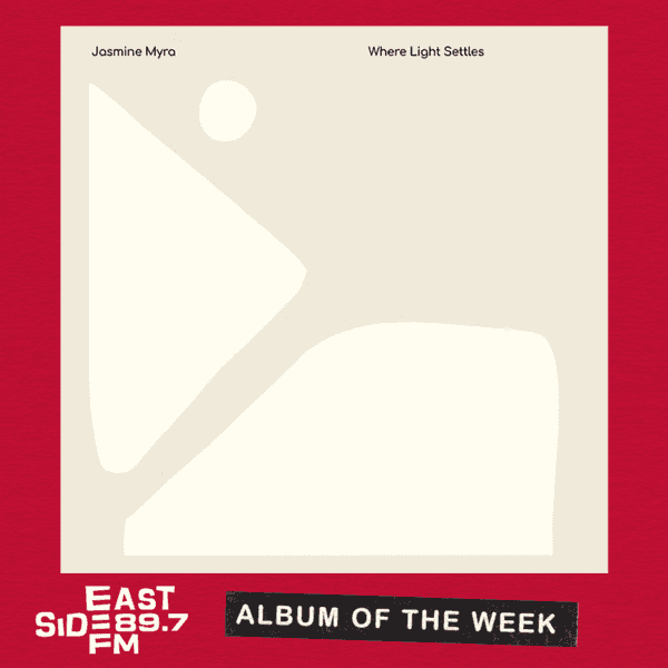 Albums of the Week: Where Light Settles – Jasmine Myra // Antahkarana – The Three Seas