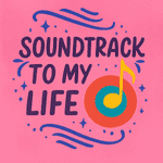 Soundtrack To My Life