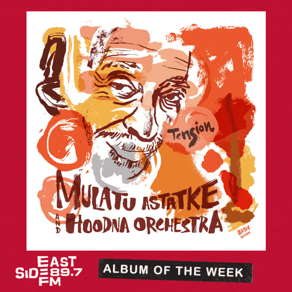 Albums of the Week: Mulatu Astatke & The Hoodna Orchestra – Tension // Nick Cave & The Bad Seeds – Wild God