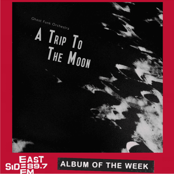 Album of the week: A Trip To The Moon – Ghost Funk Orchestra // Eagle’s Point – Christ Potter