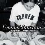 Umami Junction