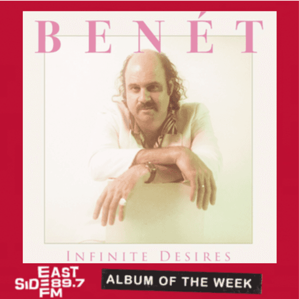 Album of the week: Infinite Desires – Donny Benet // Aire – Magos Herrera