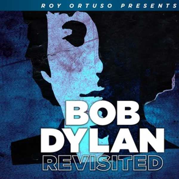 REVIEW: Bob Dylan Revisited