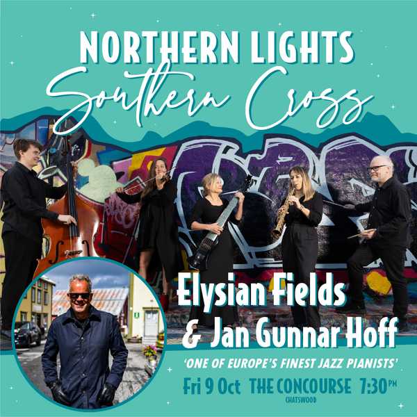 Northern Lights Southern Cross: A cross between Scandinavian and Australian Music