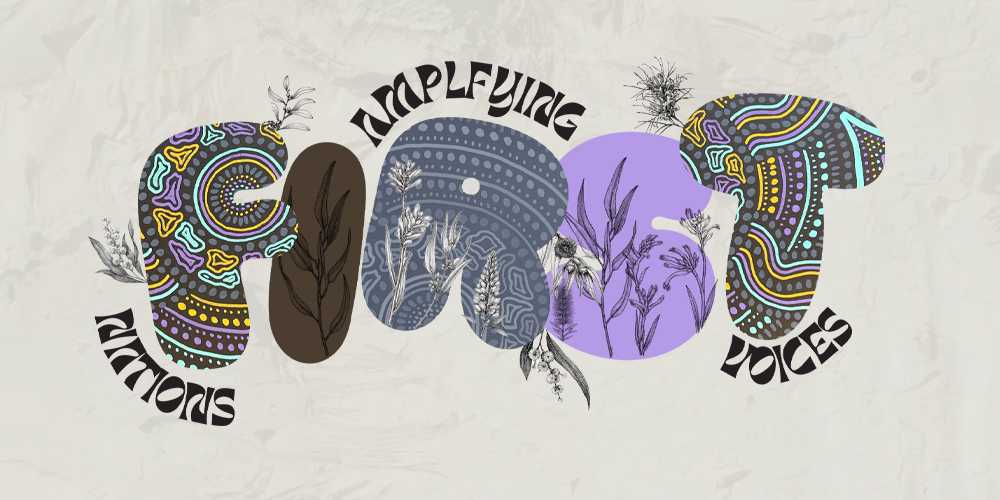 Amplifying First Nations Voices