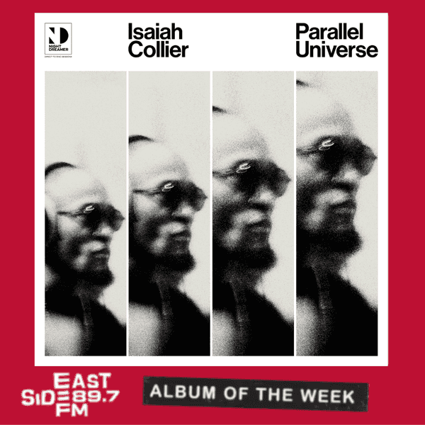 Album of the week: Parallel Universe – Isaiah Collier // PREPLEASURE – Julia Jacklin