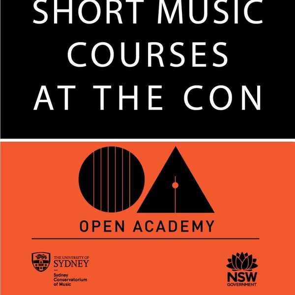 OPEN ACADEMY at the Sydney Conservatorium of Music