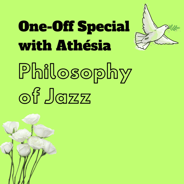 Philosophy of Jazz, One-Off Special with Athésia