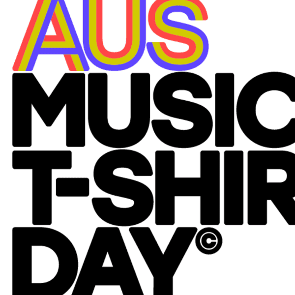 Dress Up for AusMusic T-Shirt Day
