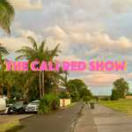 The Cali Red Show