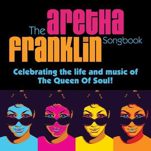 The Aretha Franklin Songbook Show