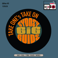 Take One’s Take On: Sydney Gig Guide